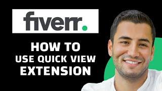 How to Use Fiverr Quick View Extension (Tutorial)