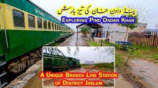 Exploring Pind Dadan Khan in Heavy Rain | A Unique Branch Line Station of Jhelum District