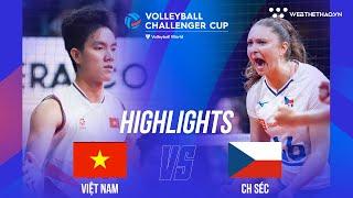 Highlights | VIỆT NAM vs CH SÉC | Bán kết FIVB Volleyball Challenger Cup 2024