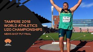 Men's Shot Put Final - World Athletics U20 Championships Tampere 2018