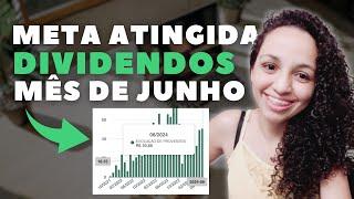 META BATIDA: R$50,00 REAIS DE DIVIDENDOS. DIVIDENDOS MÊS DE JUNHO.