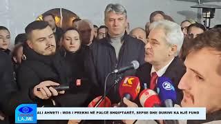 ALI AHMETI:  MOS I PREKNI NË PALCË SHQIPTARËT, SEPSE DHE DURIMI KA NJË FUND