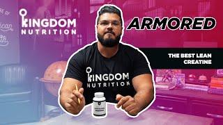 Armored - Best Lean Creatine - Kingdom Nutrition