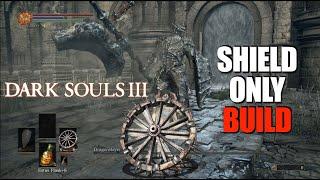 Dark Souls 3 Shield Only Build | BoneWheel Shield Vs Dragonslayer Armour