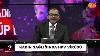 Kadın Sağlığında HPV Virüsü - Op.Dr.Filip TAŞHAN