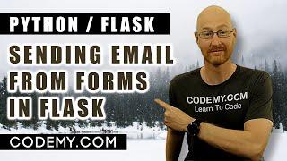 Sending Email From Web Forms - Python and Flask #6