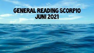 General Reading Zodiak SCORPIO Juni 2021