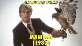 Superhero Films - Chap. 24: 'Manimal'