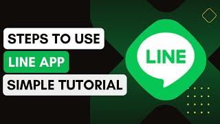 How To Use Line App Full Tutorial [2024] !