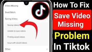 How To Fix Save Video Missing Problem in TikTok || New Update 2022 || How To Find Tiktok Save Video