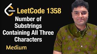 Number of Substrings Containing All Three Characters - Leetcode 1358 - Python