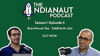 S1E5: BrewHouse Tea CEO Siddharth Jain