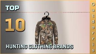 Top 10 Hunting Clothing Brands