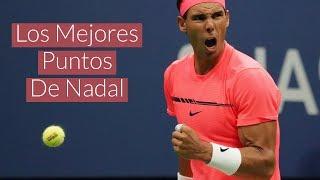 Rafael Nadal: Los Mejores Puntos De Toda Su Historia