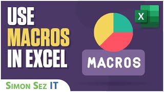 How to Use Macros in Excel: Excel Macros for Dummies & Basic VBA