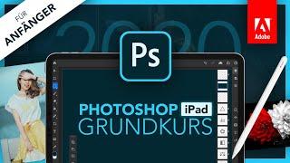 Adobe Photoshop für iPad 2020 (Grundkurs für Anfänger) Deutsch (Tutorial)