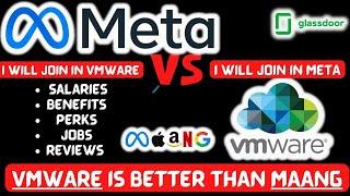 VMWARE vs META  | ReViEwS | jObS |Salaries | BENEFITS |META vs VMWARE | VMWARE BETTER THAN MAANG