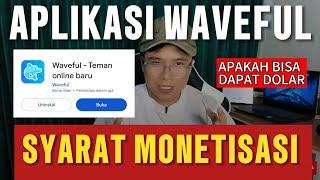 WAVEFUL‼️ CEPAT MONETSYARAT MONETISASI APAKAH BISA MENGHASILKAN DOLLAR ‼️