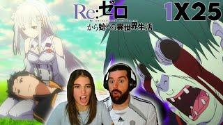 ¡EL FINAL DE LA PRIMERA TEMPORADA! - REACCIÓN 1X25 RE:ZERO