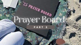 Prayer Board Tutorial Part 2: Finishing My Faith Journey Board