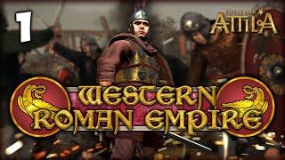 FROM THE ASHES, THE ROMAN EMPIRE RISES! Total War: Attila - Western Roman Empire Campaign #1