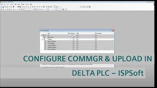 Upload in Delta PLC - Configure COMMGR and Upload in ISPSoft