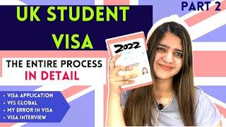 UK Student Visa Process 2023 - What do you need to know? | Part 2