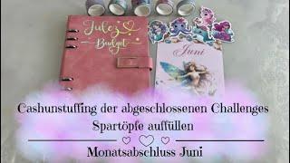 Monatsabschluss Juni | Cashunstuffing Challenges | Spartöpfe auffüllen | Umschlagmethode 