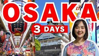 How to Spend 3 Days in Osaka, Japan | Japan Travel Itinerary