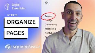 Squarespace 5 Tips For Organizing Your Pages