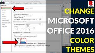 How To Change Microsoft Office 2016 New Color Themes