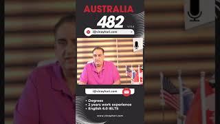 AUSTRALIA WORK PERMIT 482 PROCESS !