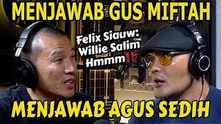 FELIX SIAUW "INI YANG SAYA TAKUTKAN OM DED..." AGUS UDAH GAK SEDIH‼️