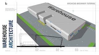 Warehouse Architecture Project in ArchiCAD | Complete Beginner Tutorial