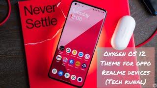 oxygen OS 12 theme for Realme and oppo devices