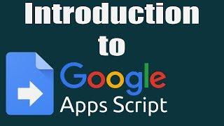 Introduction to Google Apps Script