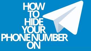 TELEGRAM: HOW TO HIDE YOUR PHONE NUMBER ON TELEGRAM