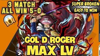 CRAZY GAMEPLAY ROGER V2 MAX LV (ONE PIECE BOUNTY RUSH)