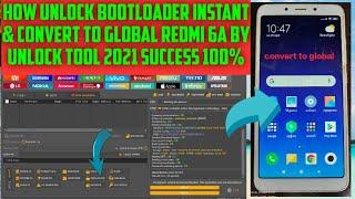 how to unlock bootloader instant redmi 6a/no account/convert/change to global by unlock tool success