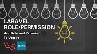 Tutorial Laravel || Role and Permission In Laravel || Add Role and Permission to User