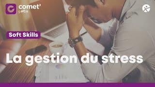 SOFT SKILLS : La gestion du stress ‍️