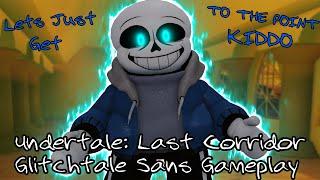 NEW CHARACTER!!! Undertale: Last Corridor Glitchtale Sans Gameplay