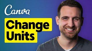 How to Change Units in Canva