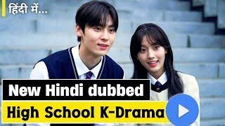 NEW K-Drama Hindi Dubbed! Live On High School Korean Drama Review