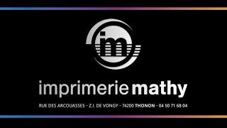 IMPRIMERIE MATHY - L'IMPRESSION HAUT DE GAMME LOCALE