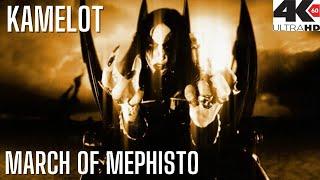 KAMELOT - March of Mephisto (uncensored) (4K HD) V2