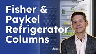 Are Fisher & Paykel Refrigerator Columns Good? - Ratings / Reviews / Prices