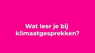 Wat leer je bij een serie klimaatgesprekken?