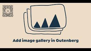 Add image gallery in Gutenberg editor of Wordpress