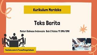 Materi Teks Berita SMA/SMK kelas 11